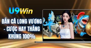 Bắn Cá Long Vương - Cược Hay Thắng Khủng 100% 