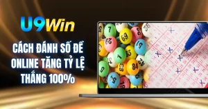 Cách Đánh Số Đề Online Tăng Tỷ Lệ Thắng 100% 