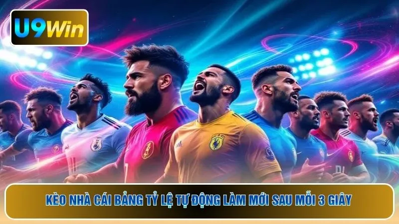 Kèo nhà cái bảng tỷ lệ tự động làm mới sau mỗi 3 giây