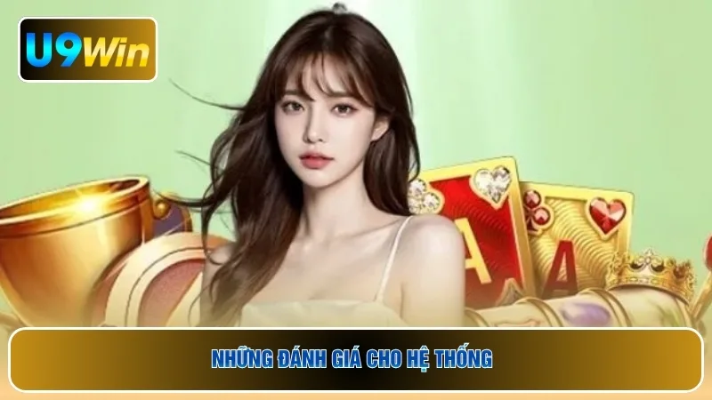 Những đánh giá cho hệ thống 
